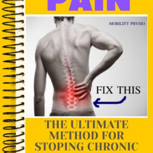 FIX PAIN: The Ultimate Guide to a Pain Free Life